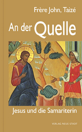 An der Quelle - Frère John Taizé