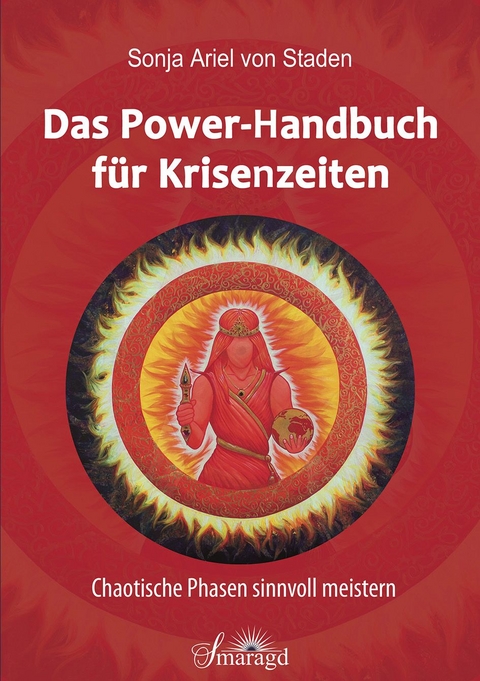 Das Power-Handbuch für Krisenzeiten - Sonja Ariel von Staden