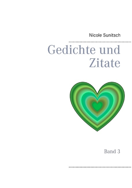 Gedichte und Zitate - Nicole Sunitsch