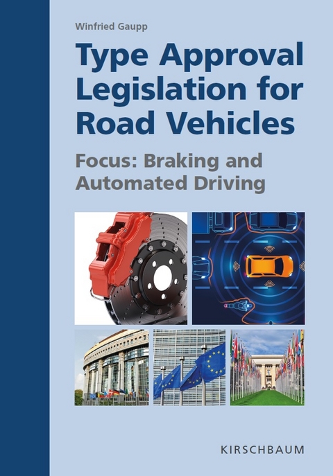 Type Approval Legislation for Road Vehicles - Winfried Gaupp