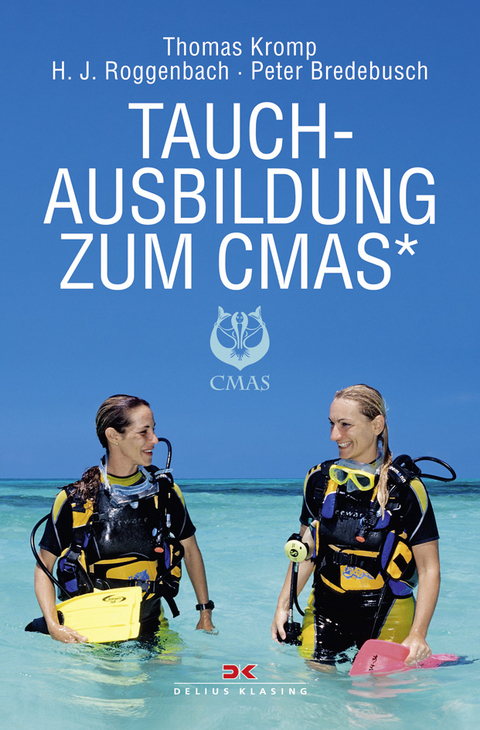 Tauchausbildung zum CMAS* - Peter Bredebusch, Hanjo Roggenbach, Thomas Kromp