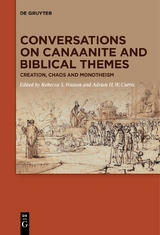 Conversations on Canaanite and Biblical Themes - 