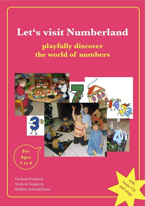 Let's visit Numberland - playfully discover the world of numbers - Gerhard Friedrich, Viola de Galgóczy, Barbara Schindelhauer