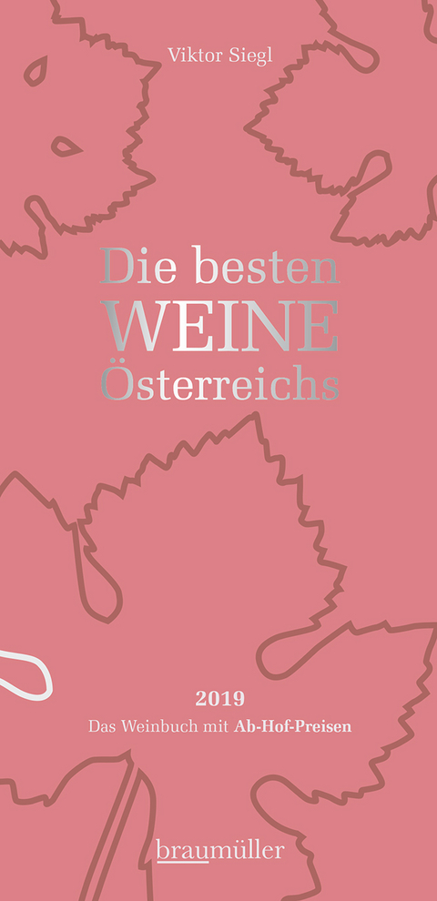 Die besten Weine Österreichs 2019 - Viktor Siegl