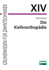 Die Kieferorthopädie - Frass, Kuno