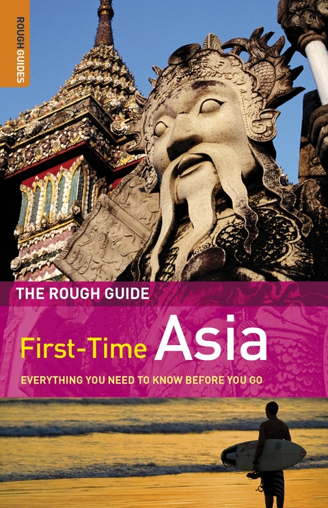 Rough Guide to First-Time Asia -  Rough Guides