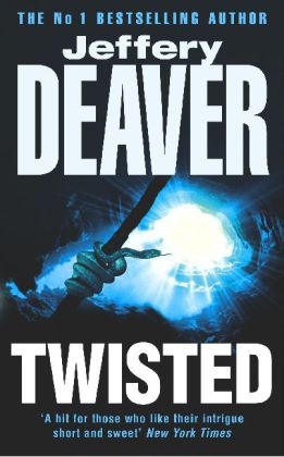 Twisted -  Jeffery Deaver