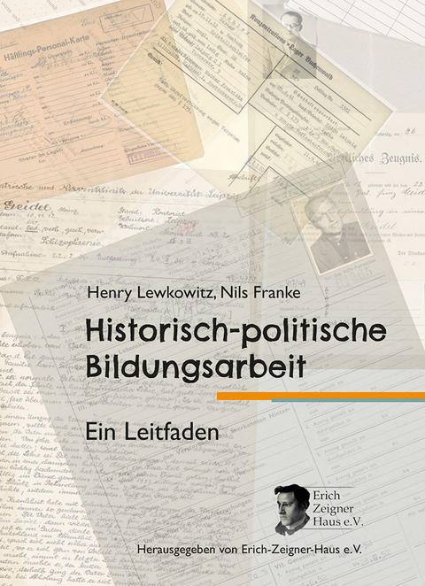 Historisch-politische Bildungsarbeit - Henry Lewkowitz, Nils Franke