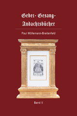 Gebet- Gesang- Andachtsbücher - Paul Möllemann-Breitenfeld