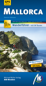 Mallorca MM-Wandern Wanderführer Michael Müller Verlag - Höllhuber, Dietrich