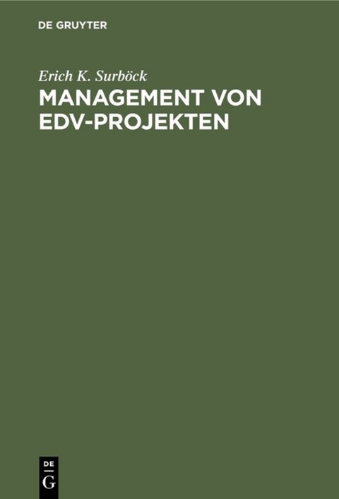 Management von EDV-Projekten - Erich K. Surböck