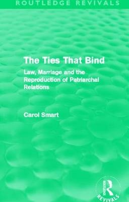 The Ties That Bind (Routledge Revivals) -  Carol Smart