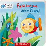 minifanten 26: Fühl doch mal, kleiner Fisch!