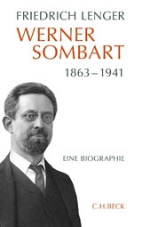 Werner Sombart 1863-1941 - Lenger, Friedrich