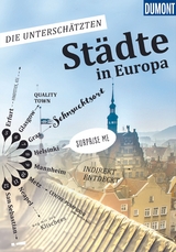 DuMont Bildband Die unterschätzten Städte in Europa - Matthias Pasler, Manfred Görgens, Britta Rath, Dieter Schulze, Ulrich Seidel, Matthias Eickhoff, Daniela Eiletz-Kaube, Ulrich Quack, Judith Rixen, Annika Wind, Klaus Simon, Gabriella Vitiello, Frank Helbert, Julia Reichardt, Georgi Palahutev, Frank Stier, Annette Krus-Bonazza, Daniel Izquierdo Hänni