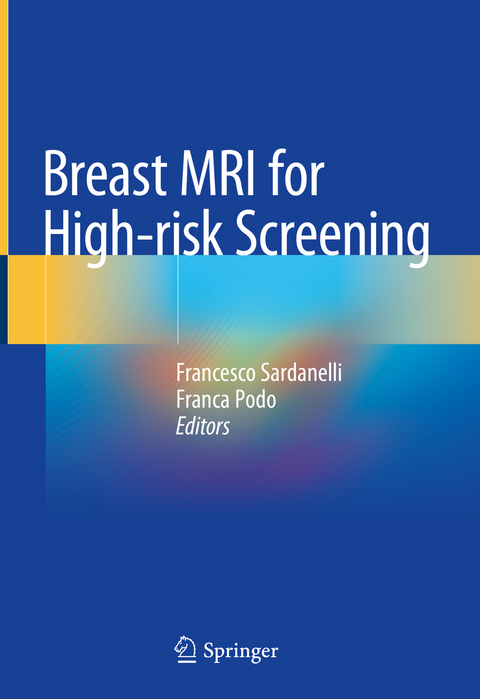 Breast MRI for High-risk Screening - 