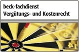 beck-fachdienst. Vergütungs- und Kostenrecht