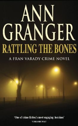 Rattling the Bones (Fran Varady 7) -  Ann Granger