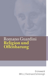 Religion und Offenbarung - Romano Guardini