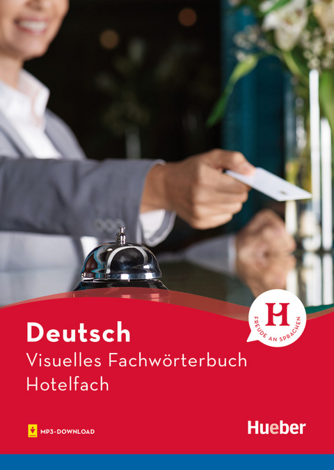 Visuelles Fachwörterbuch Hotelfach - Katja Doubek, Anja Wesner, Cornelia Grüter