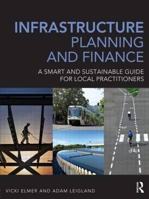 Infrastructure Planning and Finance -  Vicki Elmer,  Adam Leigland