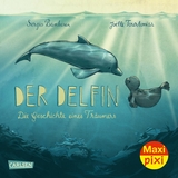 Maxi Pixi 333: Der Delfin - Sergio Bambaren