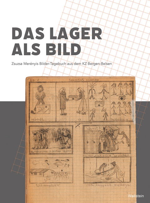 Das Lager als Bild - Zsuzsa Merenyi