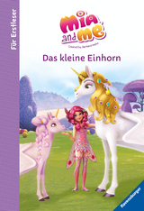 Mia and me: Das kleine Einhorn - Für Erstleser -  Thilo