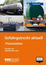 Gefahrgutrecht aktuell - Präsentation - Holzhäuser, Jörg