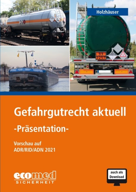 Gefahrgutrecht aktuell - Präsentation - Jörg Holzhäuser