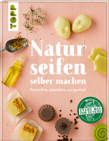 Naturseifen selber machen - Jutta Westphal