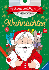 Hören und Malen: Weihnachten mit Geschichten-CD - Schöning, Sabine; Gremmel, Caroline; Trips, Wolfgang; Blöcher, Bettina; Ackermann-Stoletzky, Karin