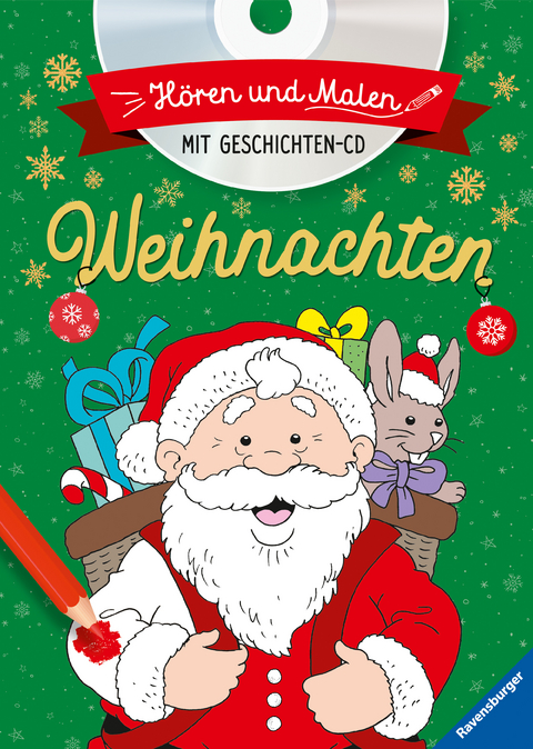 Hören und Malen: Weihnachten mit Geschichten-CD - Sabine Schöning, Caroline Gremmel, Wolfgang Trips, Bettina Blöcher, Karin Ackermann-Stoletzky