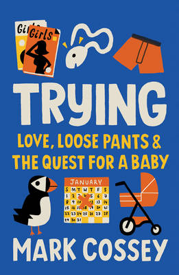 Trying -  Mark Cossey