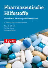 Pharmazeutische Hilfsstoffe - Schmidt, Peter C.; Lang, Siegfried; Pielenhofer, Jonas