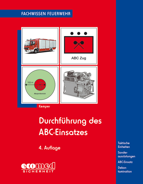 Durchführung des ABC-Einsatzes - Hans Kemper