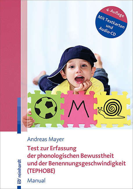 Test zur Erfassung der phonologischen Bewusstheit und der Benennungsgeschwindigkeit (TEPHOBE) - Andreas Mayer