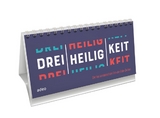 Drei-heilig-keit - Aufsteller