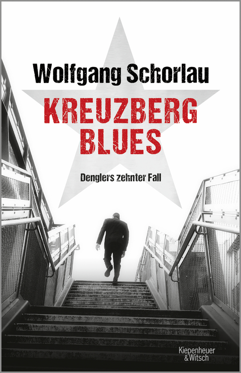 Kreuzberg Blues - Wolfgang Schorlau