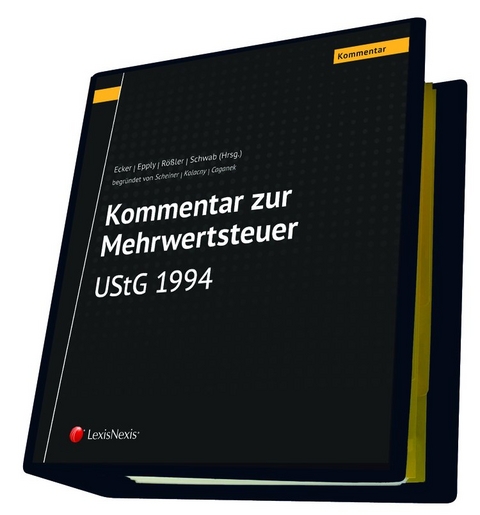 Kommentar zur Mehrwertsteuer - UStG 1994 - MR Wolfgang Berger, Thomas Ecker, Thomas Epply, Elisabeth Kraus, Klara Kronsteiner, Bernhard Kuder, Mario Mayr, Sebastian Pfeiffer, Alexandra Pleininger, Margarete Rosner-Liskounig, Ferdinand Rößler, Dietlind Schwab, Caroline Toifl, Josef Ungericht, Marian Wakounig