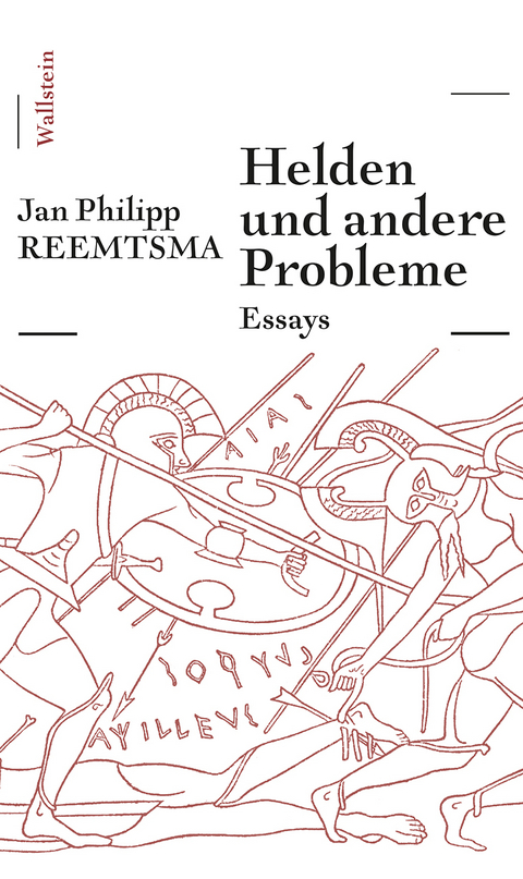 Helden und andere Probleme - Jan Philipp Reemtsma