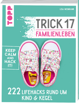 Trick 17 - Familienleben - Ielyzaveta Weinrank