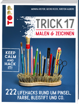 Trick 17 - Malen & Zeichnen - Monika Reiter, Gecko Keck, Kirsten Albers