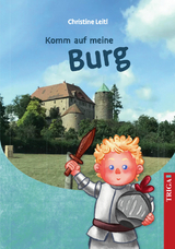 Komm auf meine Burg - Christine Leitl