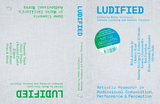 Ludified - Marko Ciciliani, Barbara Lüneburg, Andreas Pirchner