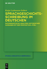 Sprachgeschichtsschreibung im Deutschen - Katja Leyhausen-Seibert