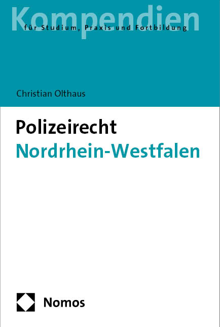 Polizeirecht Nordrhein-Westfalen - Christian Olthaus