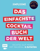 Simplissime – Das einfachste Cocktailbuch der Welt - Mallet, Jean-Francois