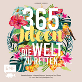 365 Ideen, die Welt zu retten - Auriane Hamon