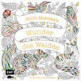 Millie Marotta's Wunder des Waldes – Die schönsten Ausmal-Abenteuer - Millie Marotta